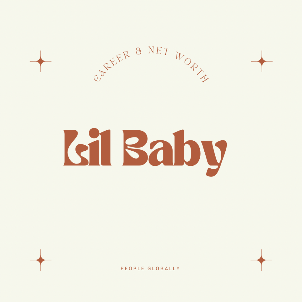 Lil Baby’s work and success have made him an important figure in the hip-hop and rap community. (Career, Stats,&nbsp;Music)