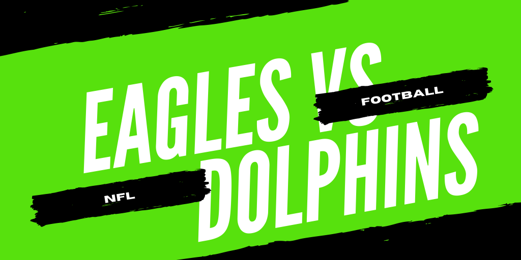 Eagles Soar Over Dolphins in Dominant 31-17&nbsp;Victory
