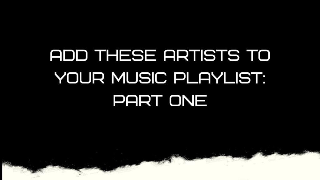 Add These Artists to Your Music Playlist: Part One ft Locksmith, Justin Staring & Swisha&nbsp;T