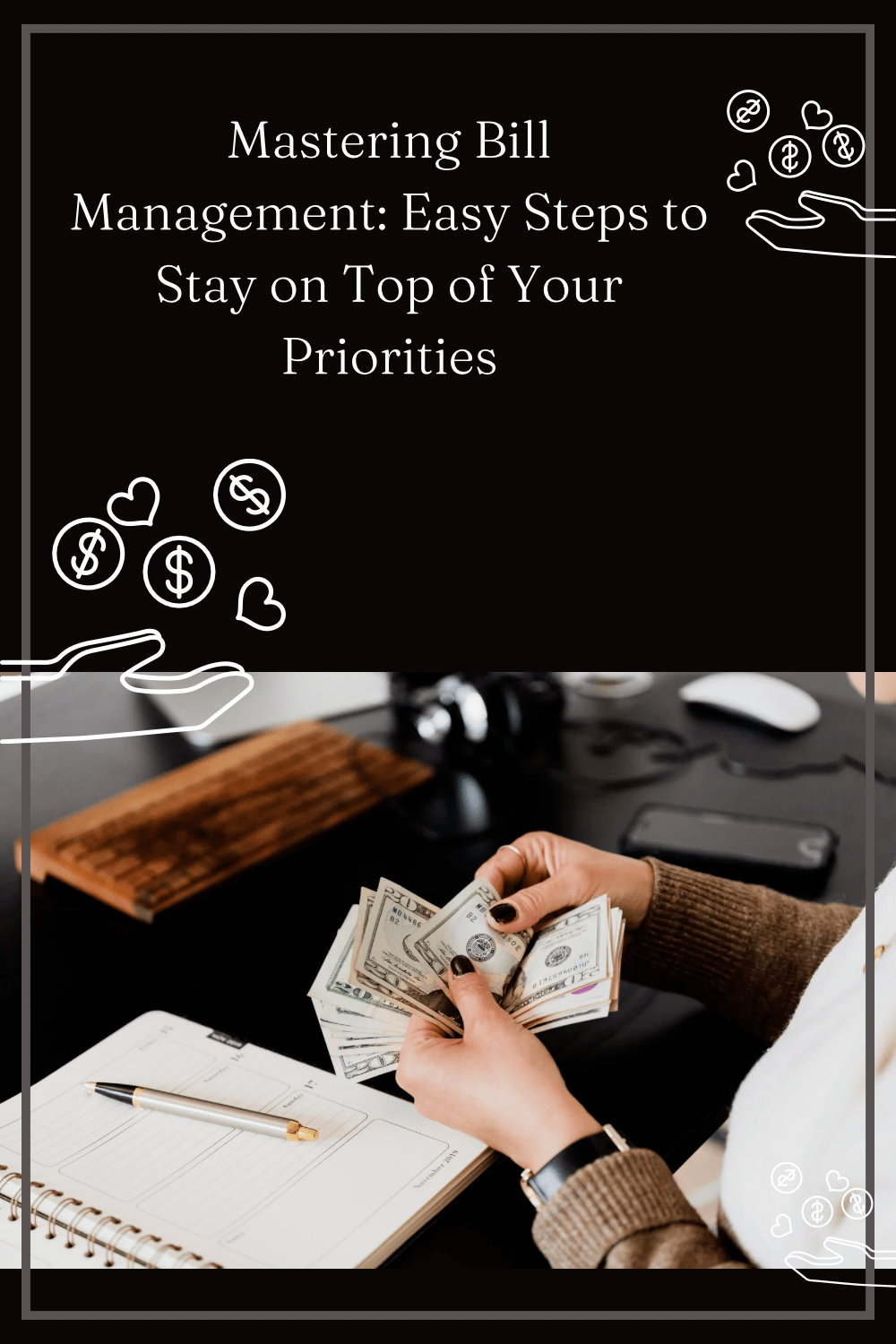Mastering Bill Management: Easy Steps to Stay on Top of Your&nbsp;Priorities