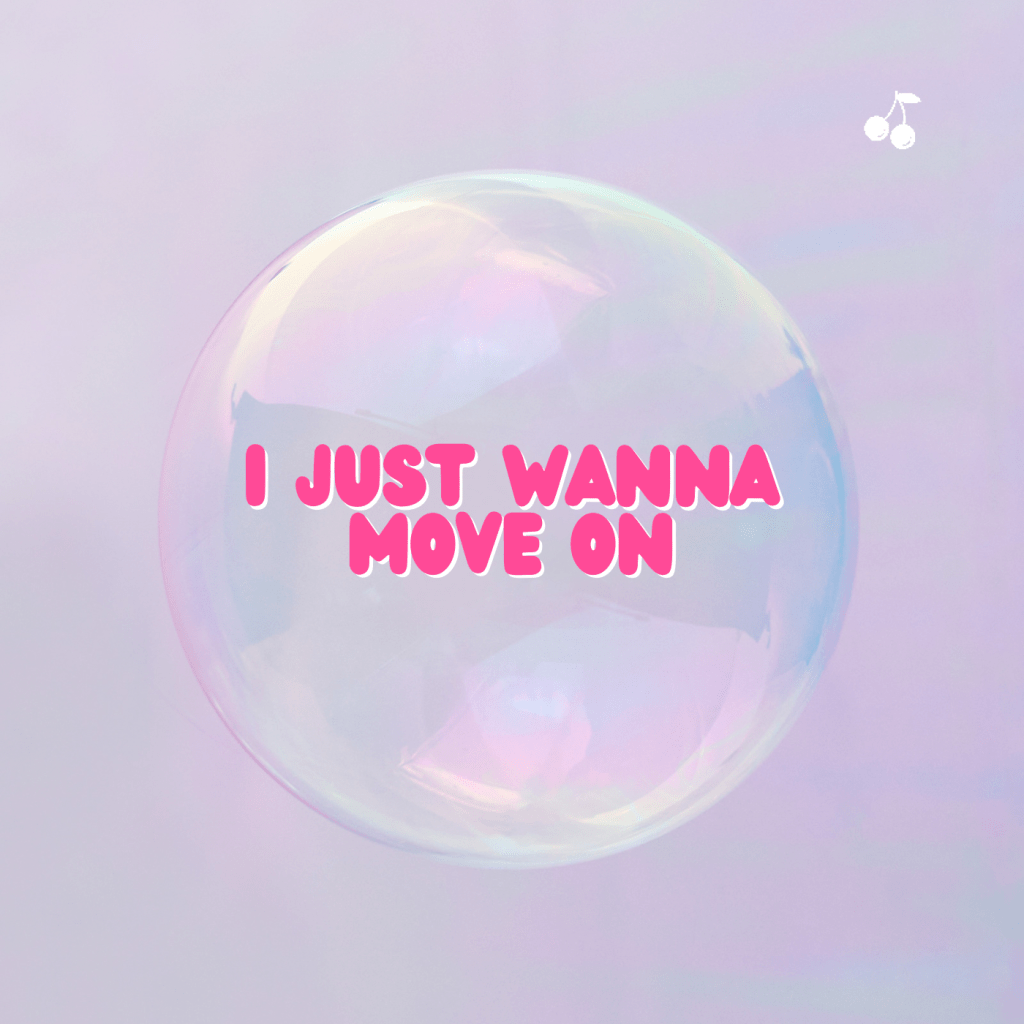 I just wanna move on with this sadness of being broken and hurt my ex destroyed&nbsp;me.