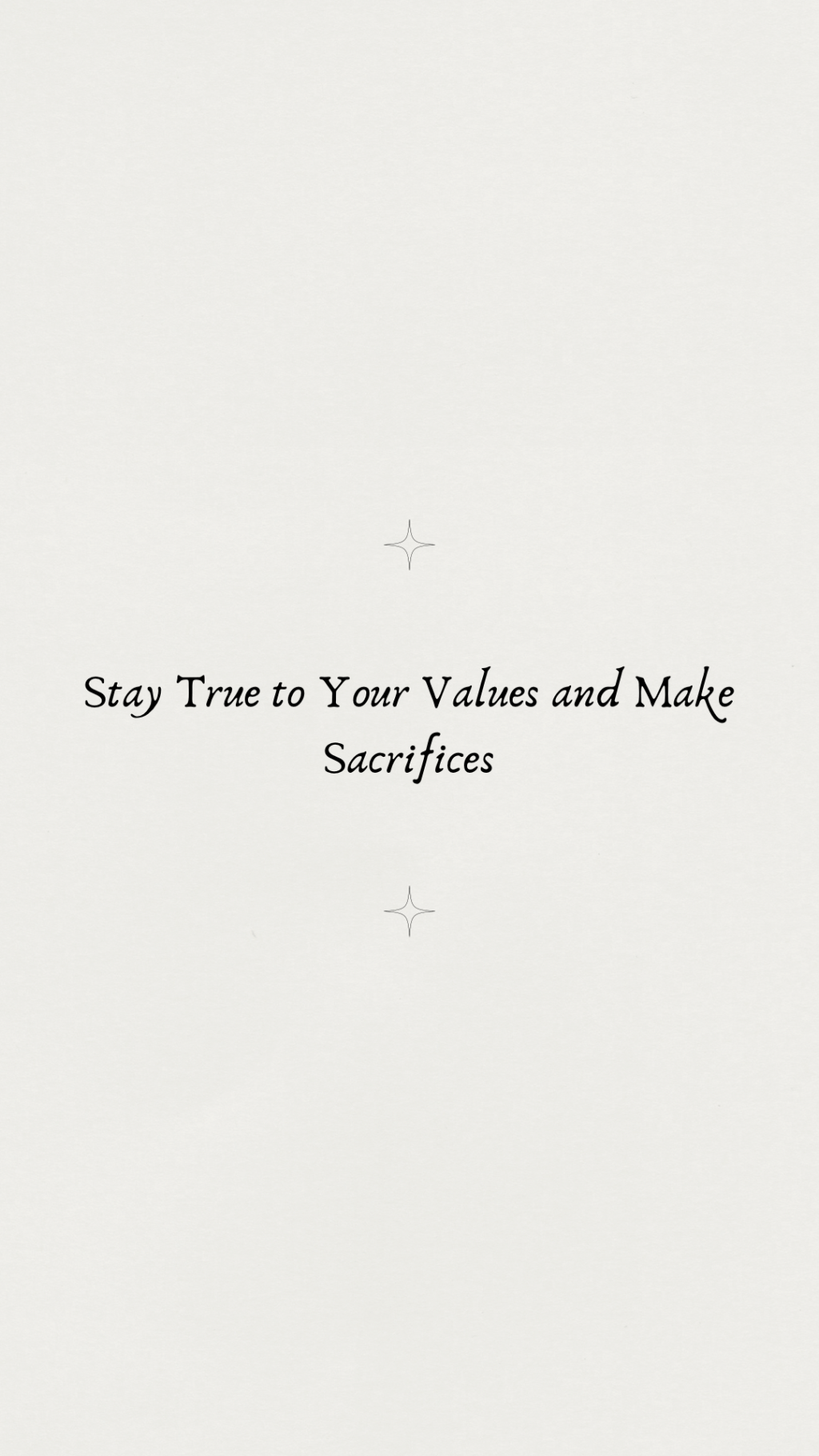 Stay True to Your Values and Make&nbsp;Sacrifices